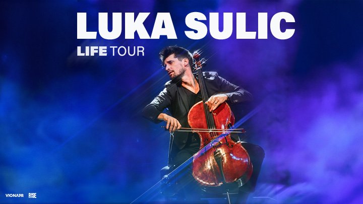 Luca Sulic: Life Tour